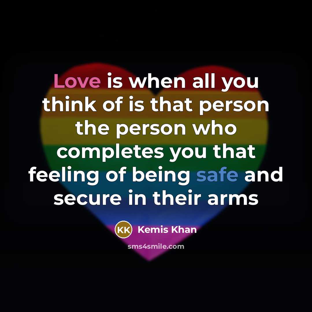 “Love is when all you think of is that person…” quote by Kemis Khan