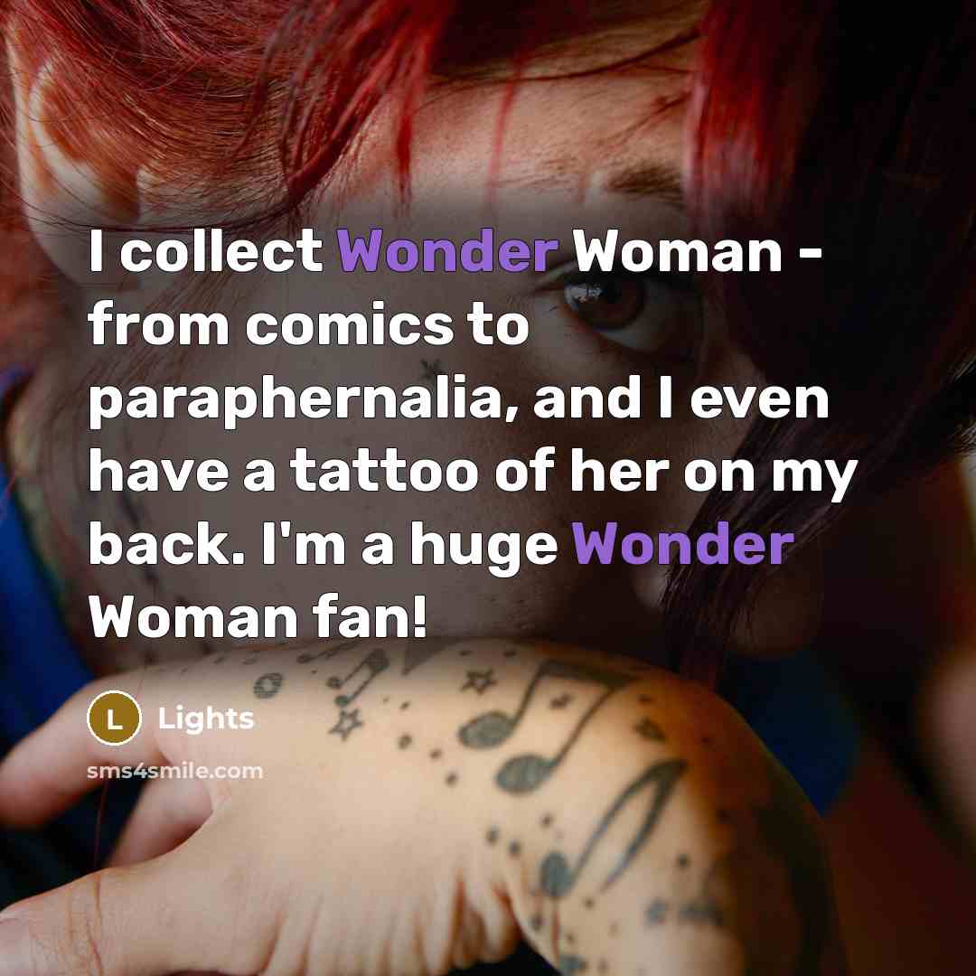 “I collect Wonder Woman - from comics to paraphernalia, and…” quote by Lights