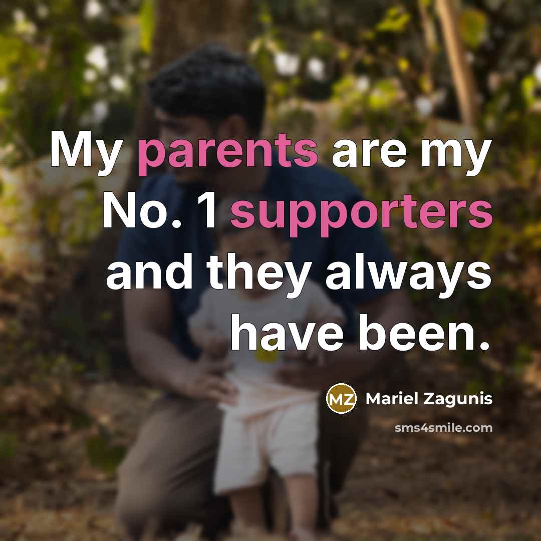 “My parents are my No. 1 supporters and they always have been.” quote by Mariel Zagunis