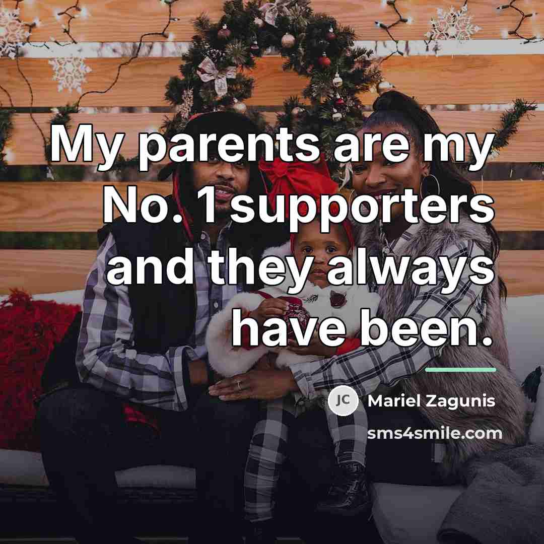 “My parents are my No. 1 supporters and they always…” quote by Mariel Zagunis