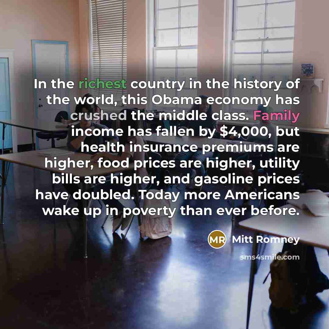 “In the richest country in the history of the world,…” quote by Mitt Romney