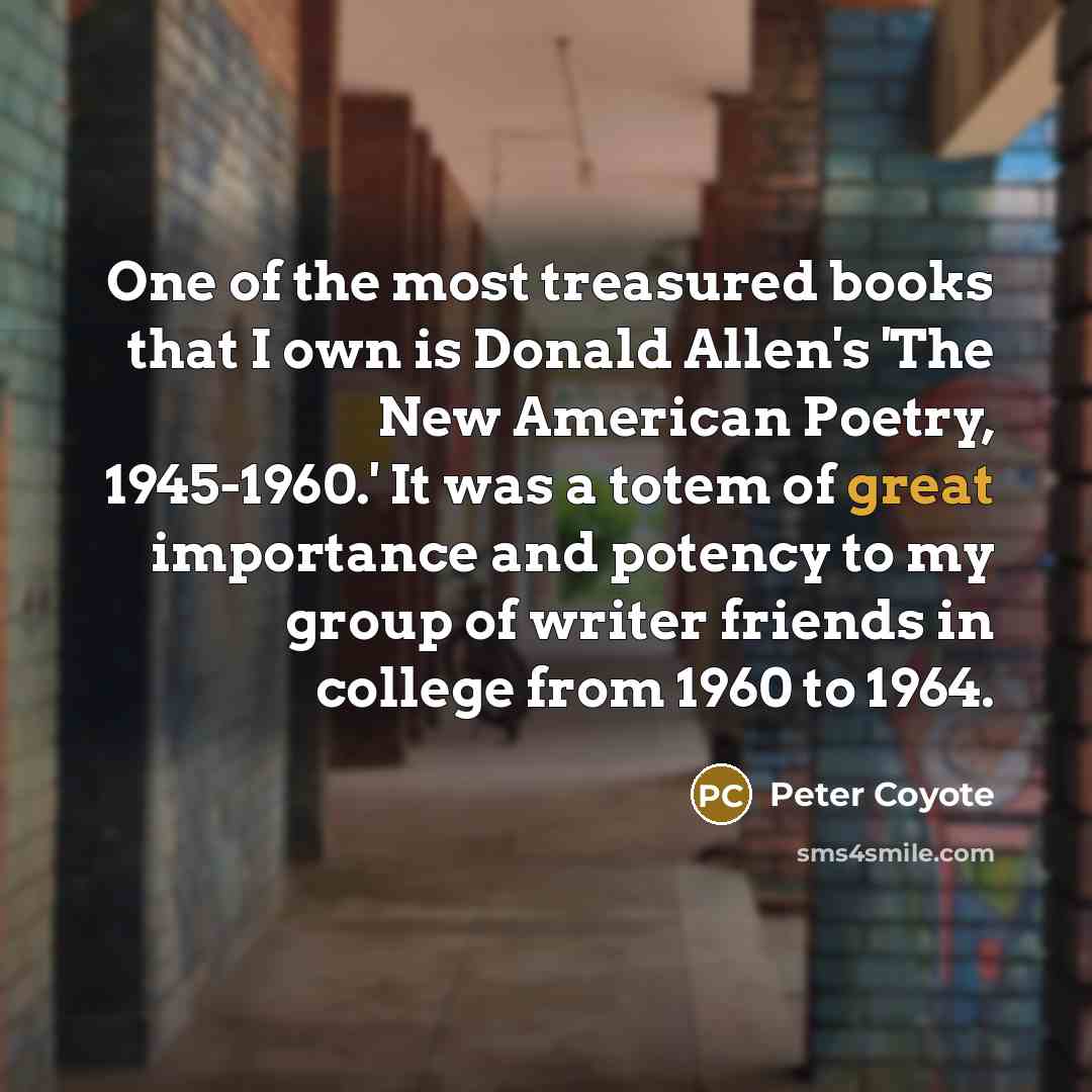 “One of the most treasured books that I own is…” quote by Peter Coyote