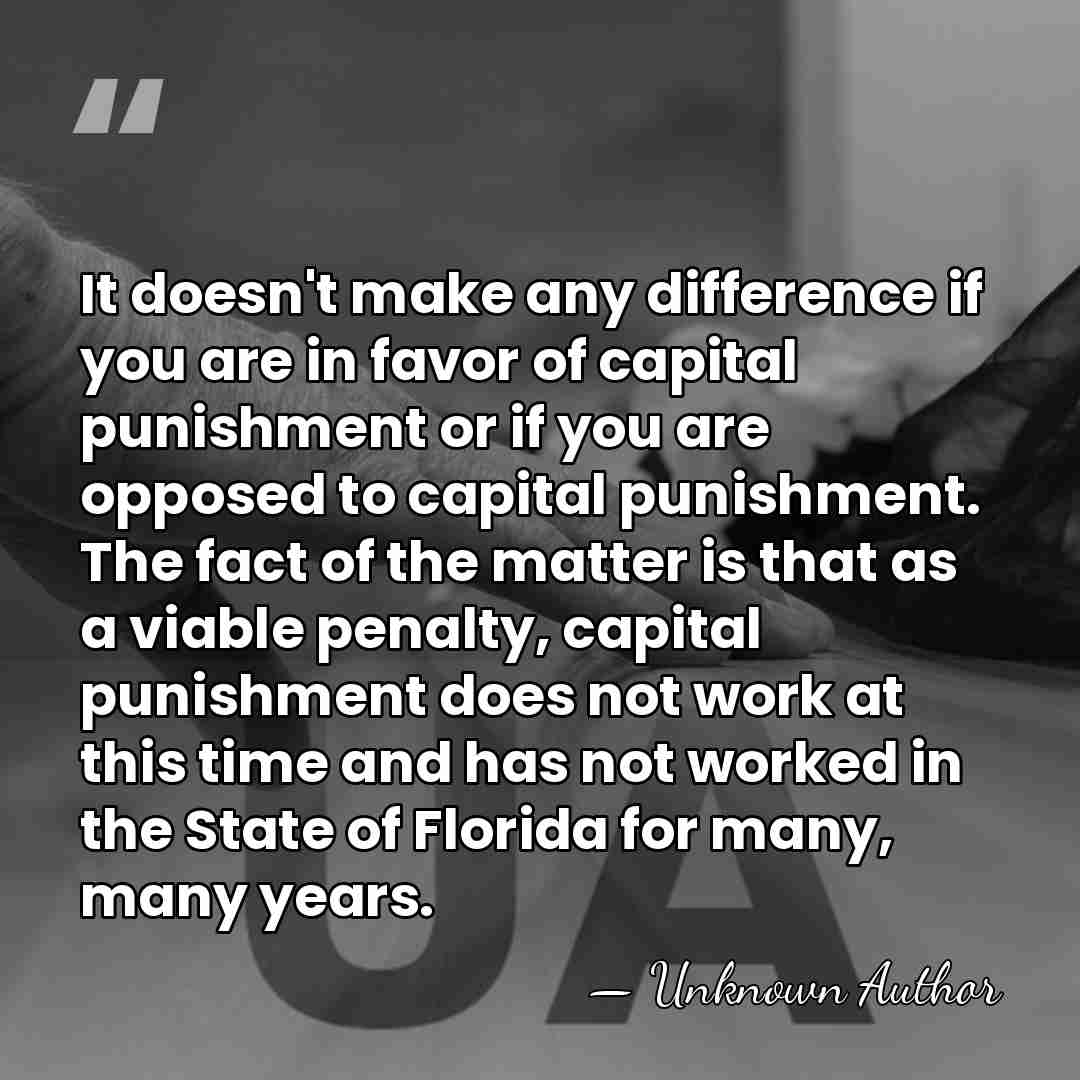 It doesn't make any difference if you are in favor of capital&hellip; - Unknown Author