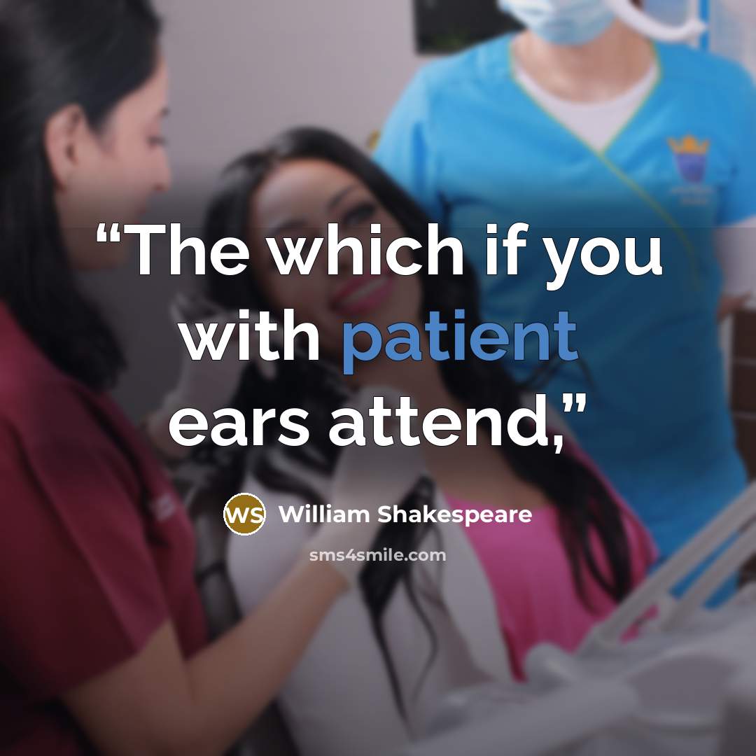 “The which if you with patient ears attend,” quote by William Shakespeare
