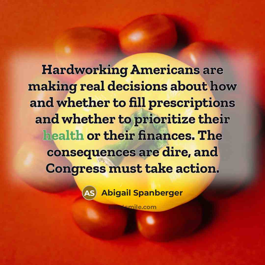“Hardworking Americans are making real decisions about how and whether…” quote by Abigail Spanberger