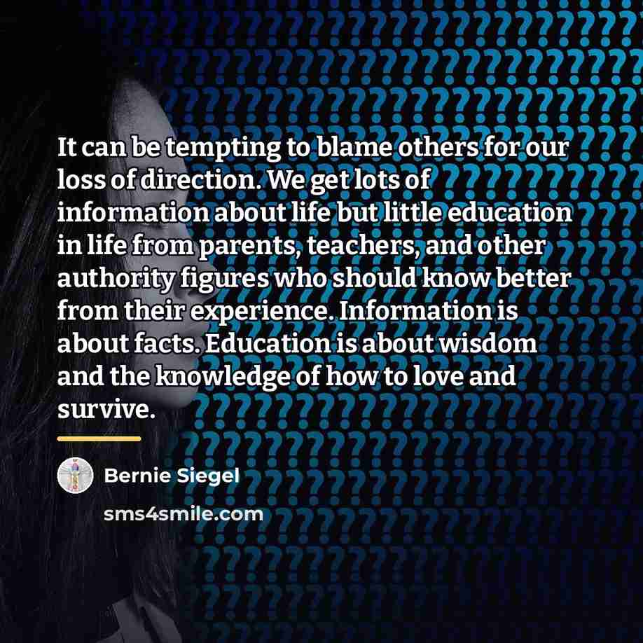 “It can be tempting to blame others for our loss…” quote by Bernie Siegel