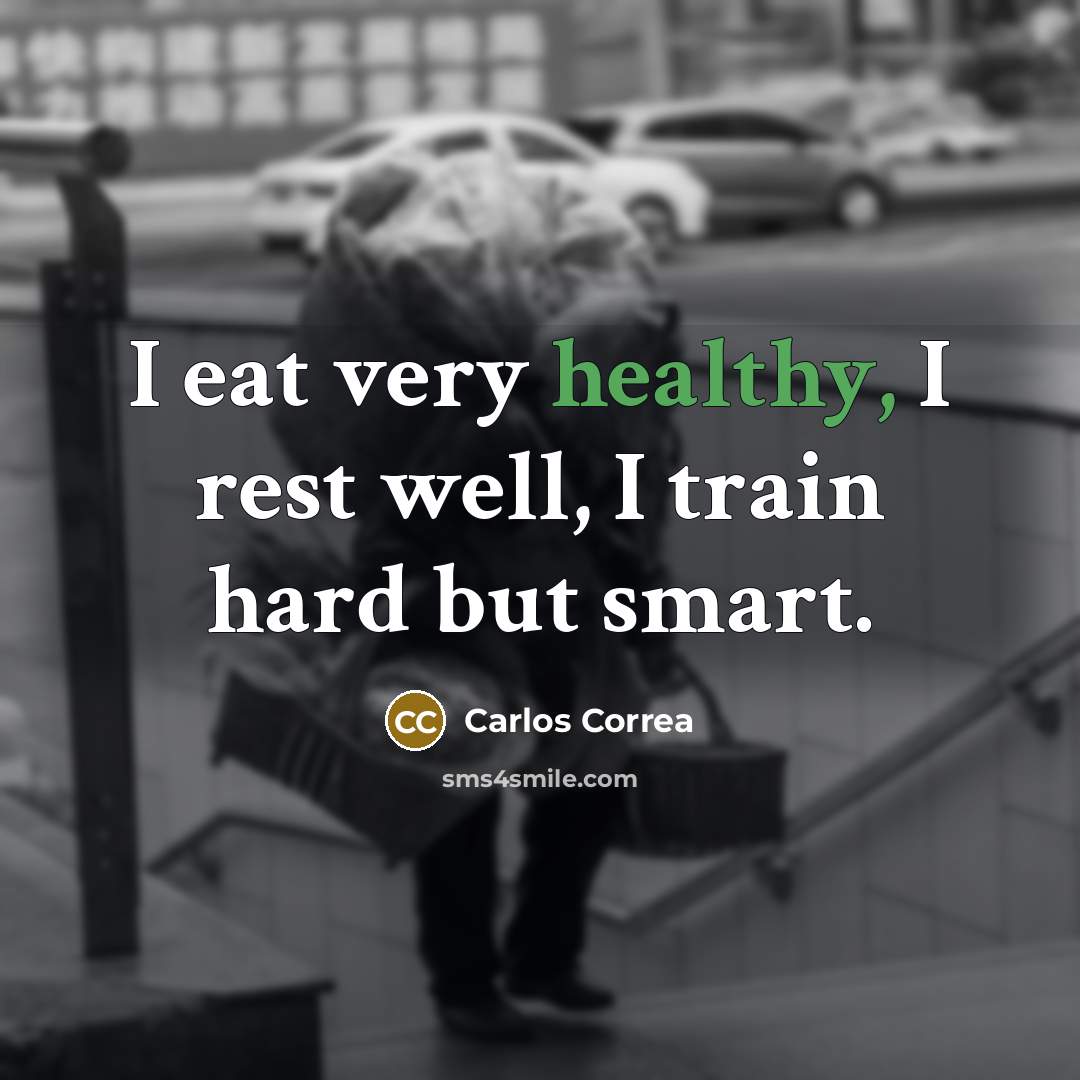 “I eat very healthy, I rest well, I train hard…” quote by Carlos Correa