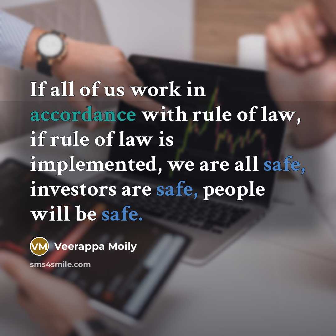 “If all of us work in accordance with rule of…” quote by Veerappa Moily