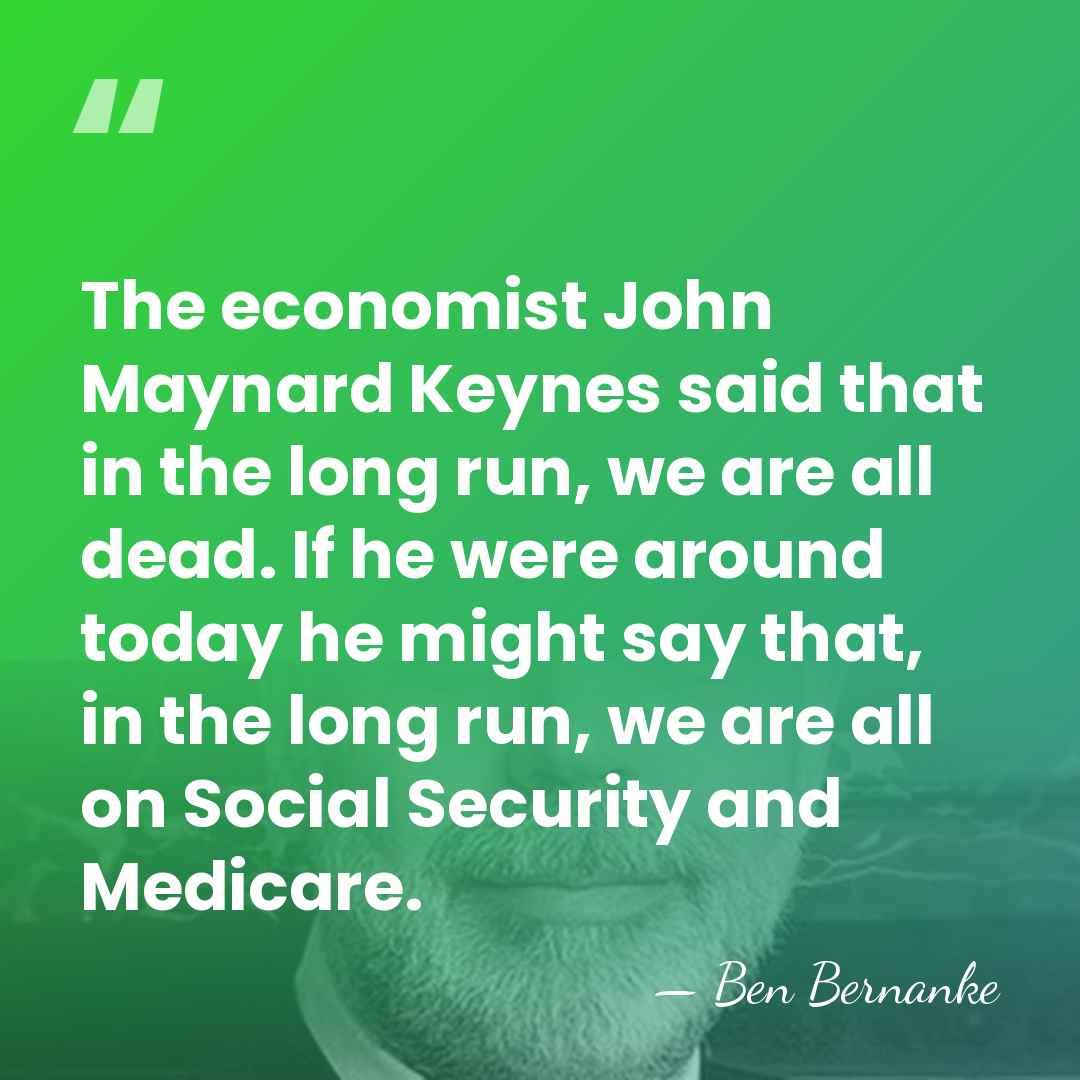 The economist John Maynard Keynes said that in the long run, we&hellip; - Ben Bernanke