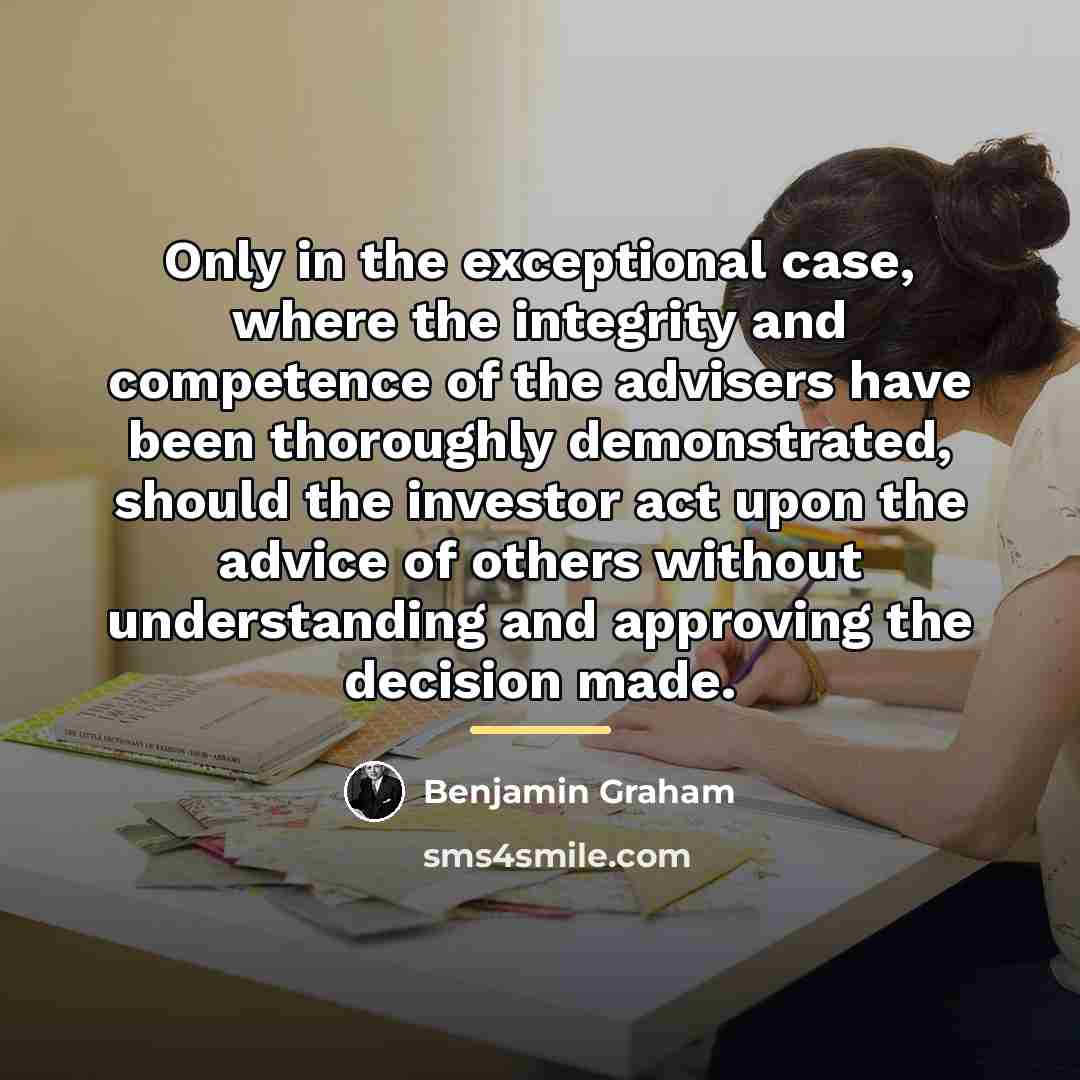 “Only in the exceptional case, where the integrity and competence…” quote by Benjamin Graham