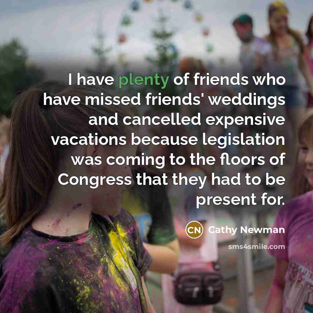 “I have plenty of friends who have missed friends' weddings…” quote by Cathy Newman