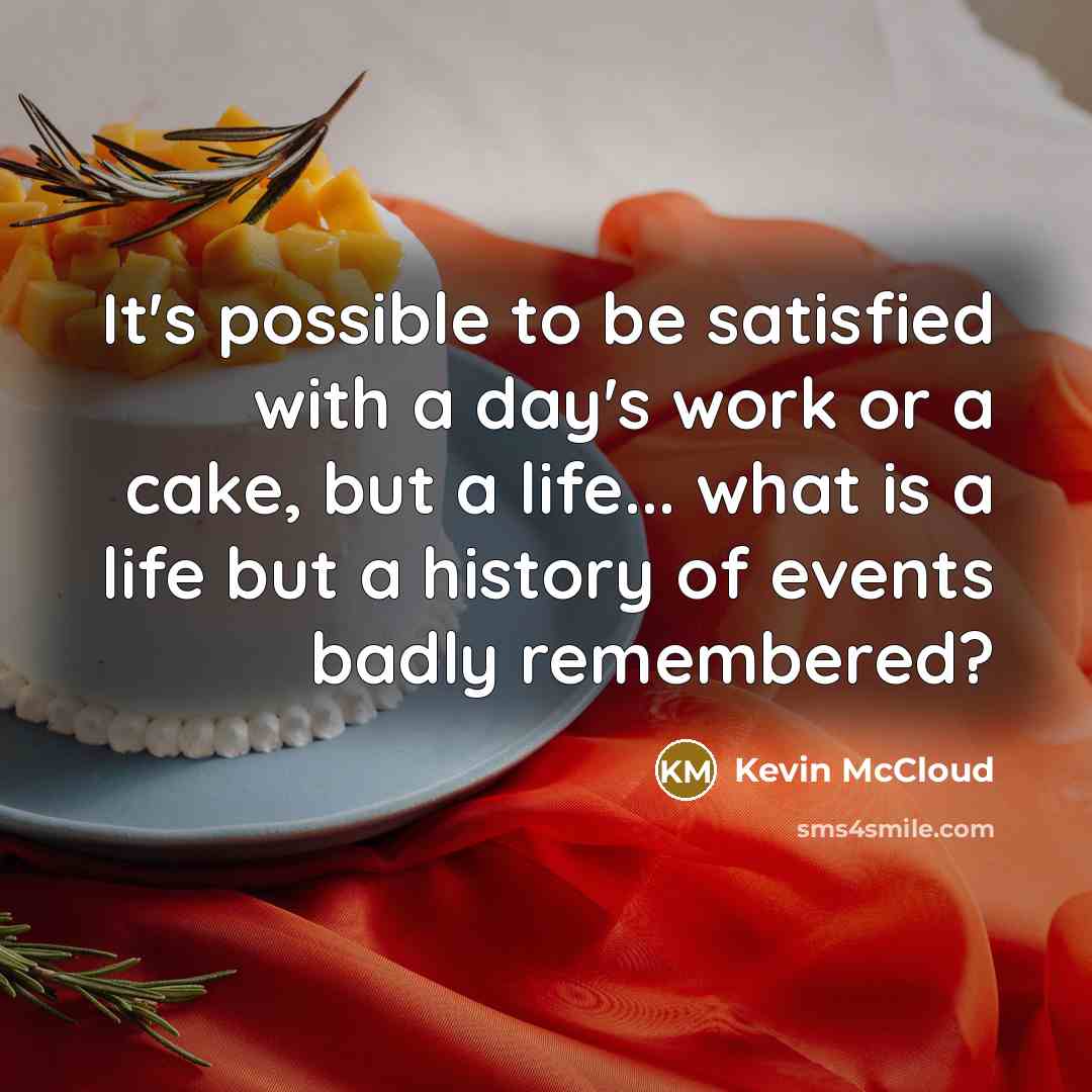 “It's possible to be satisfied with a day's work or…” quote by Kevin McCloud