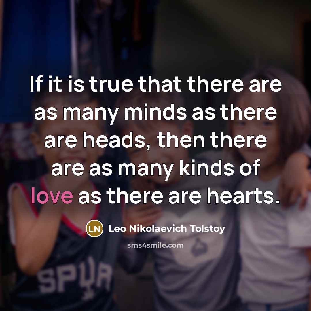 “If it is true that there are as many minds…” quote by Leo Nikolaevich Tolstoy