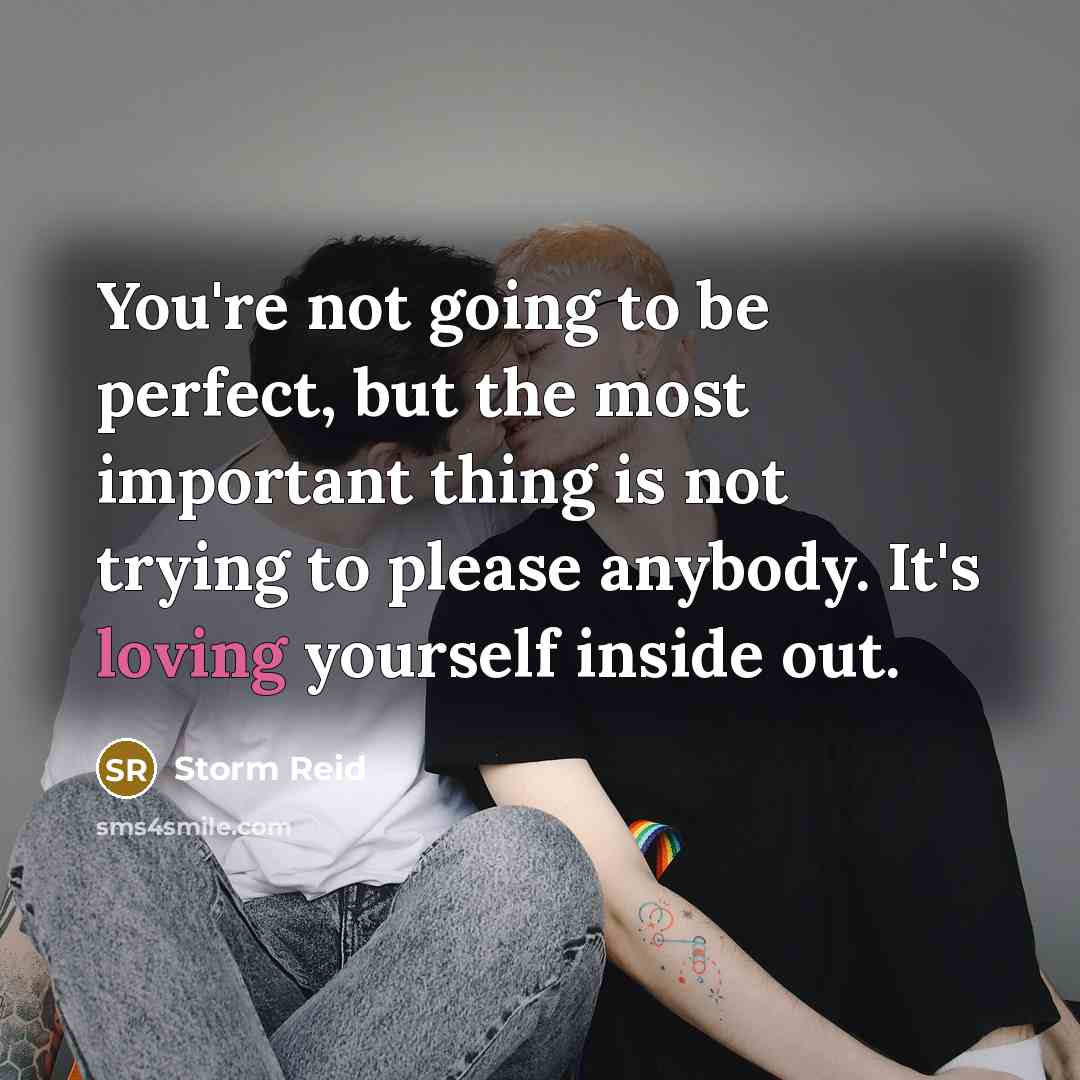 “You're not going to be perfect, but the most important…” quote by Storm Reid