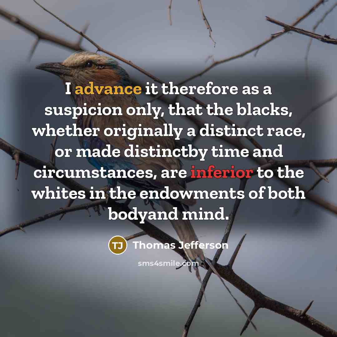 “I advance it therefore as a suspicion only, that the…” quote by Thomas Jefferson