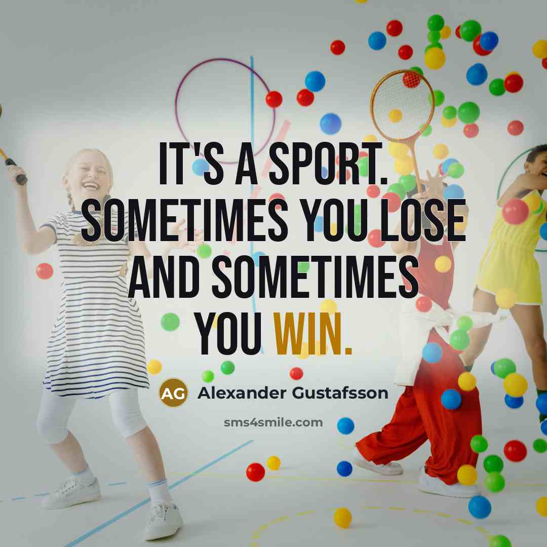“It's a sport. Sometimes you lose and sometimes you win.…” quote by Alexander Gustafsson