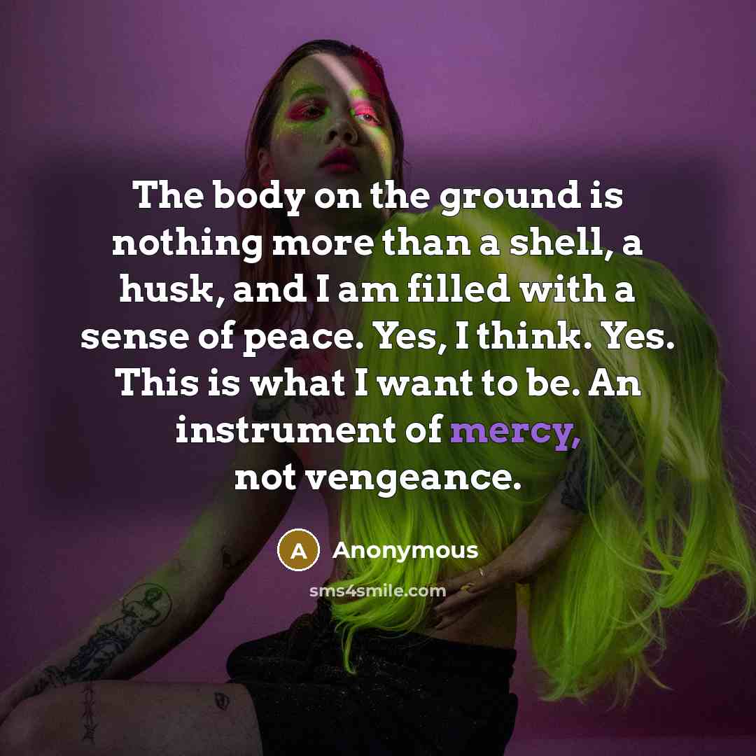 “The body on the ground is nothing more than a…” quote by Anonymous