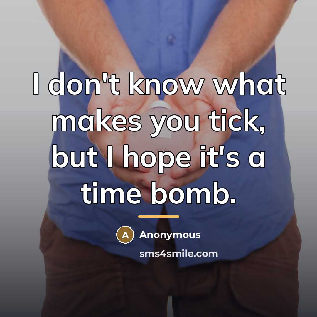 “I don't know what makes you tick, but I hope…” quote by Anonymous