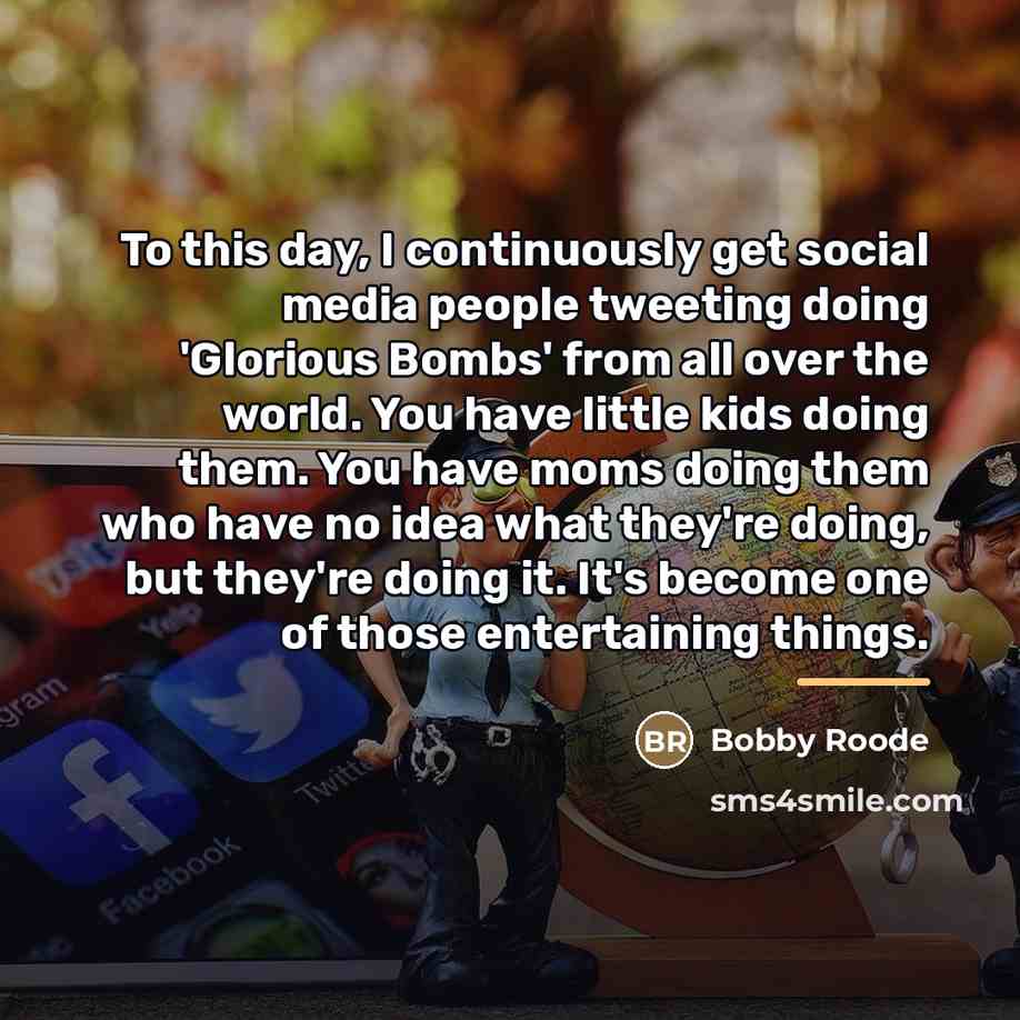 “To this day, I continuously get social media people tweeting…” quote by Bobby Roode