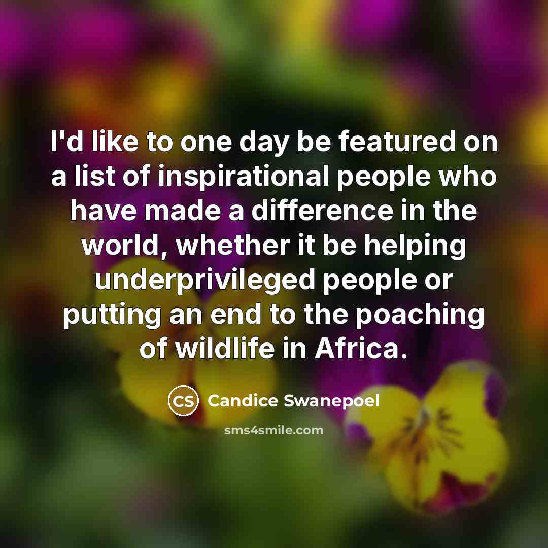 “I'd like to one day be featured on a list…” quote by Candice Swanepoel