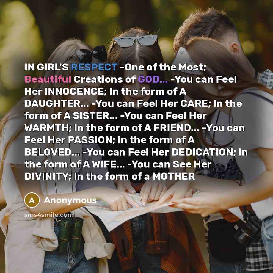 “IN GIRL'S RESPECT -One of the Most; Beautiful Creations of…” quote by Anonymous