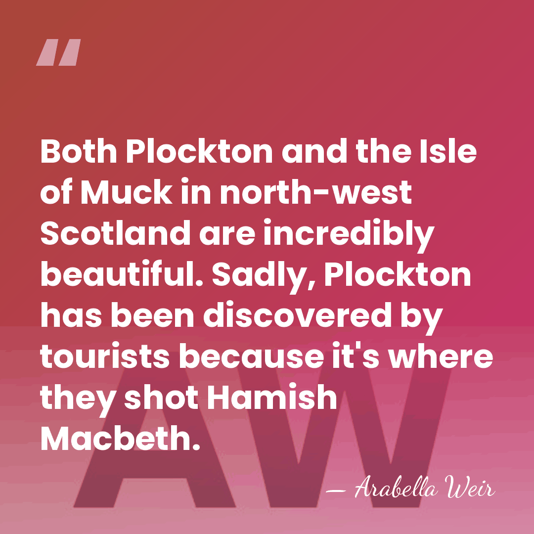 Both Plockton and the Isle of Muck in north-west Scotland are incredibly&hellip; - Arabella Weir
