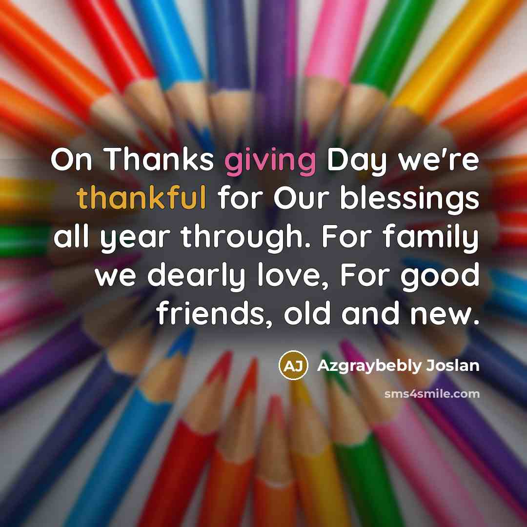 “On Thanks giving Day we're thankful for Our blessings all…” quote by Azgraybebly Joslan