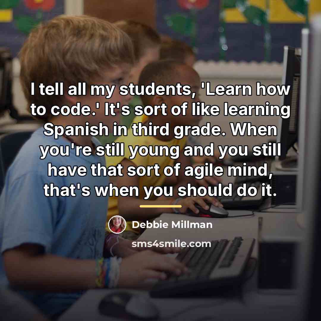“I tell all my students, 'Learn how to code.' It's…” quote by Debbie Millman