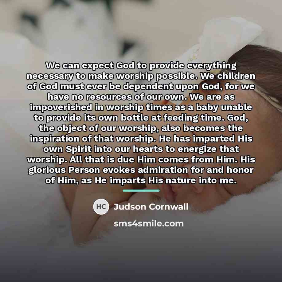 “We can expect God to provide everything necessary to make…” quote by Judson Cornwall