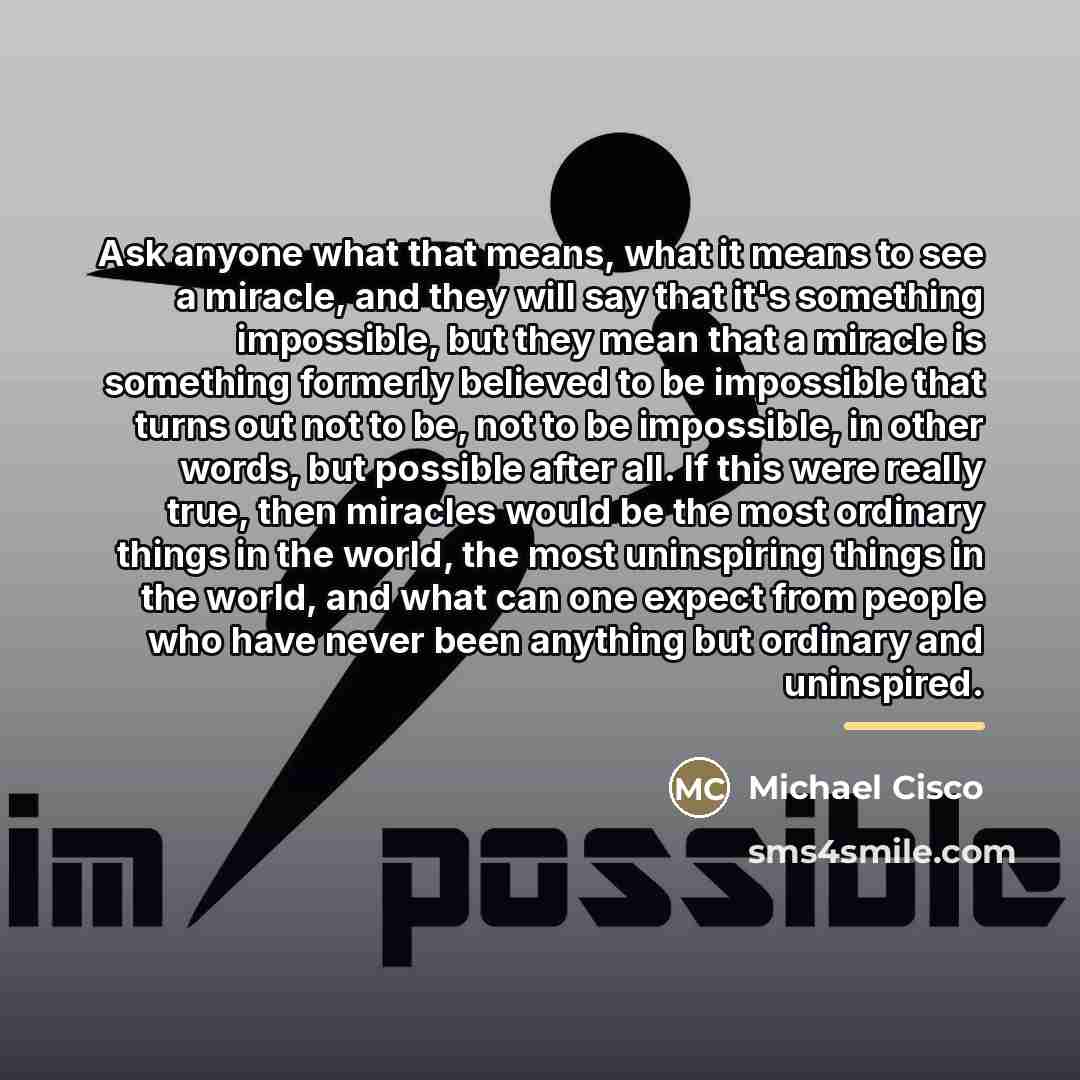 “Ask anyone what that means, what it means to see…” quote by Michael Cisco