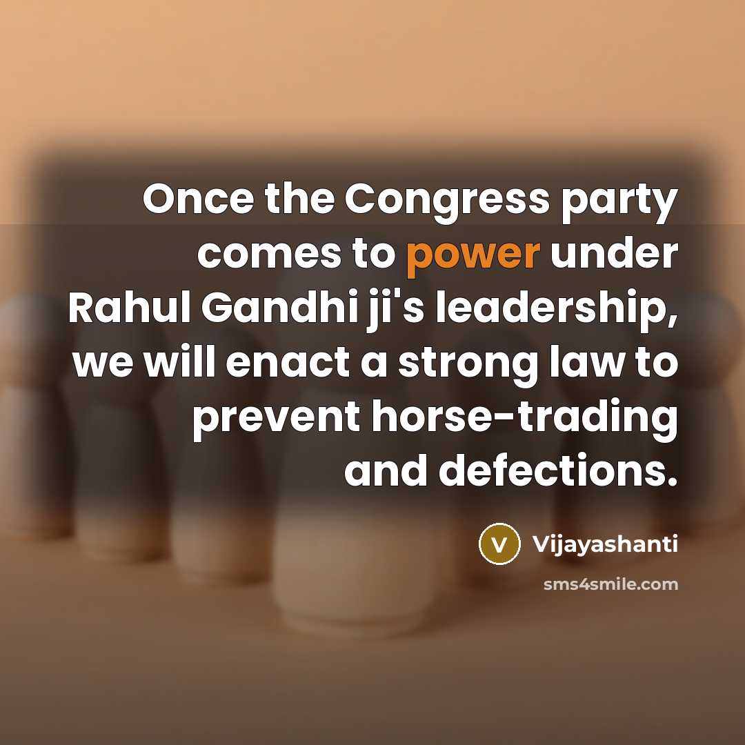 “Once the Congress party comes to power under Rahul Gandhi…” quote by Vijayashanti