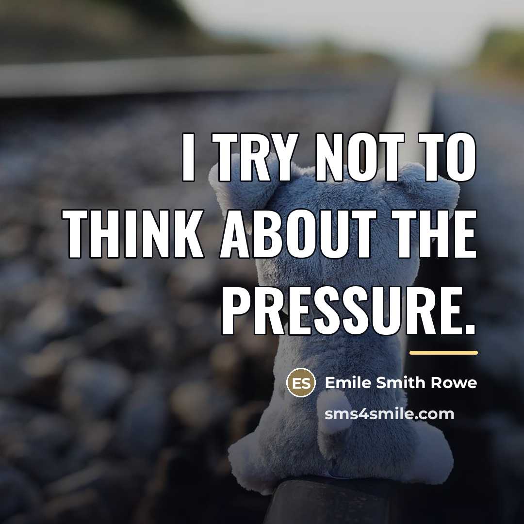 “I try not to think about the pressure.…” quote by Emile Smith Rowe