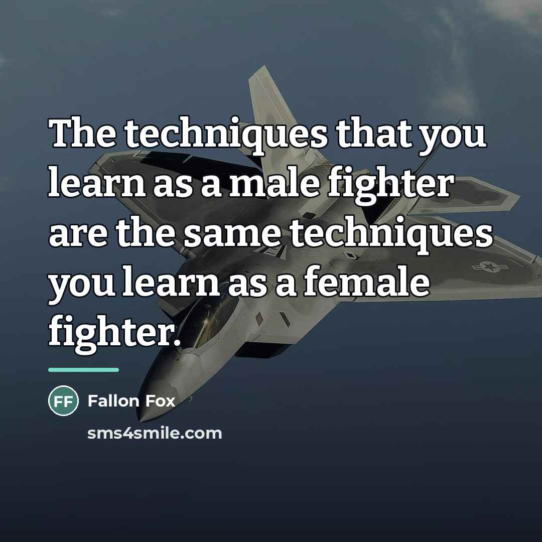 “The techniques that you learn as a male fighter are…” quote by Fallon Fox
