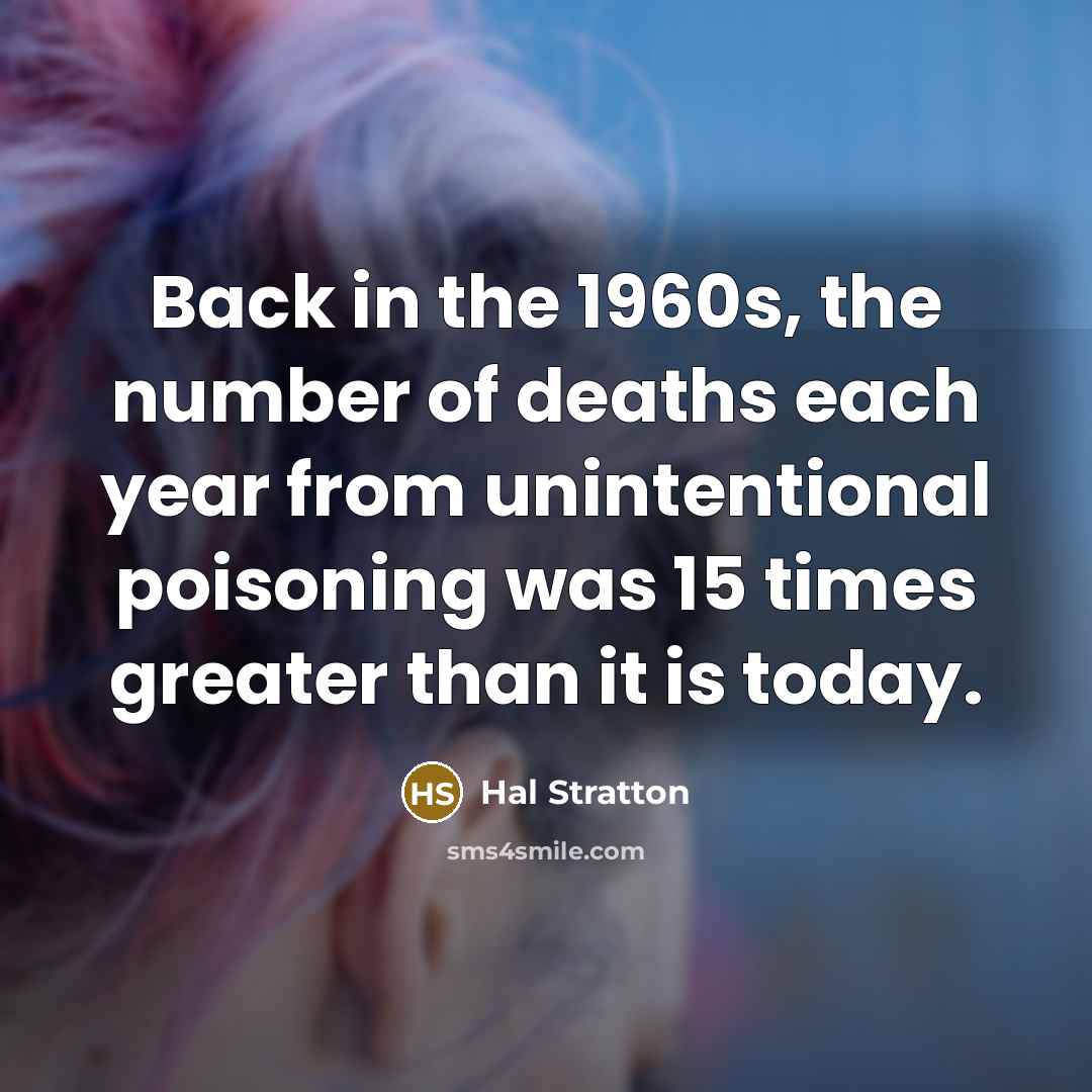 “Back in the 1960s, the number of deaths each year…” quote by Hal Stratton