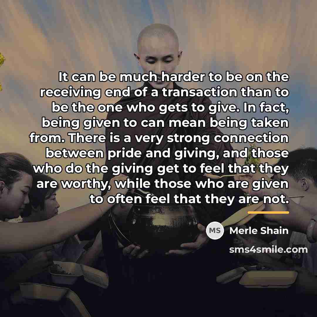 “It can be much harder to be on the receiving…” quote by Merle Shain