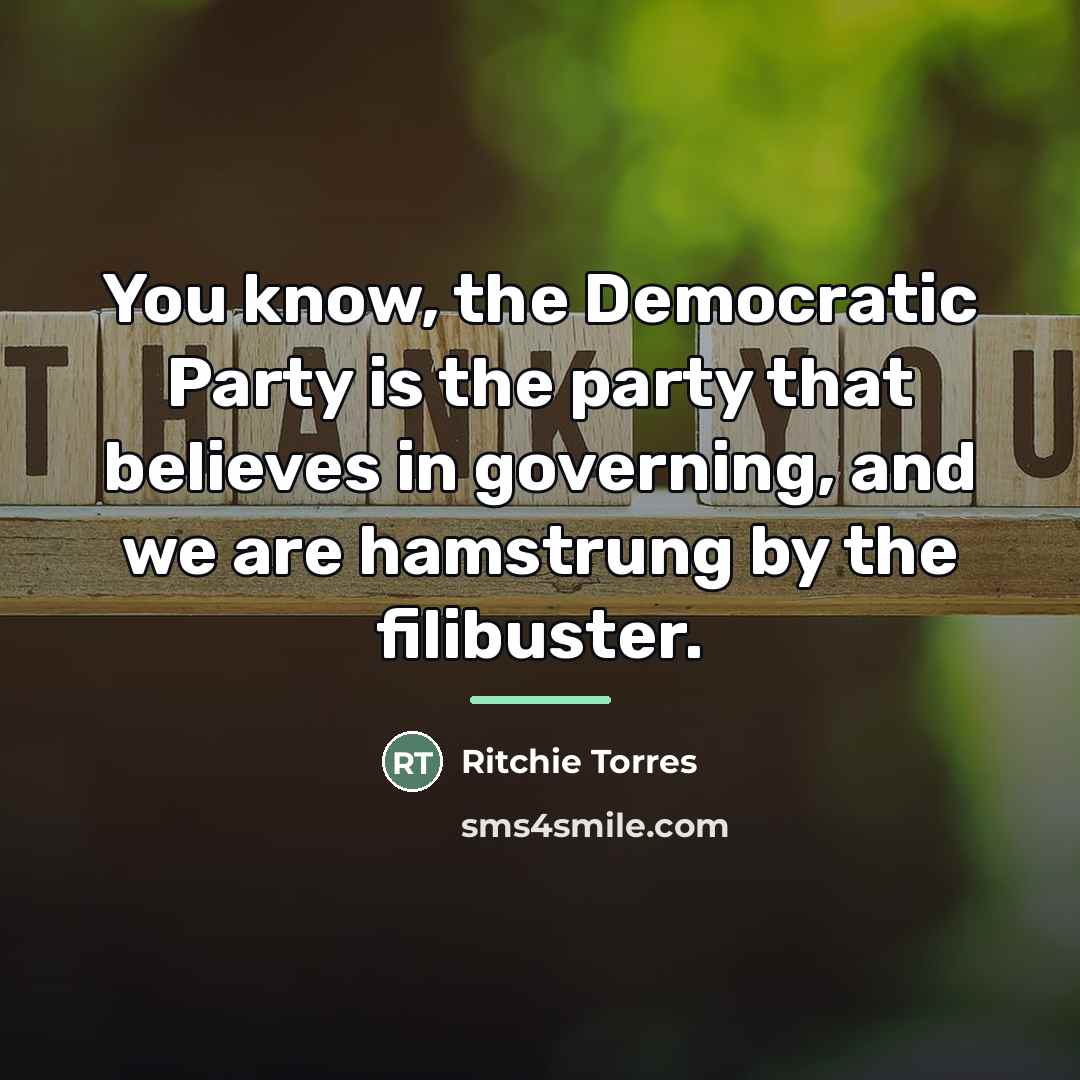 “You know, the Democratic Party is the party that believes…” quote by Ritchie Torres
