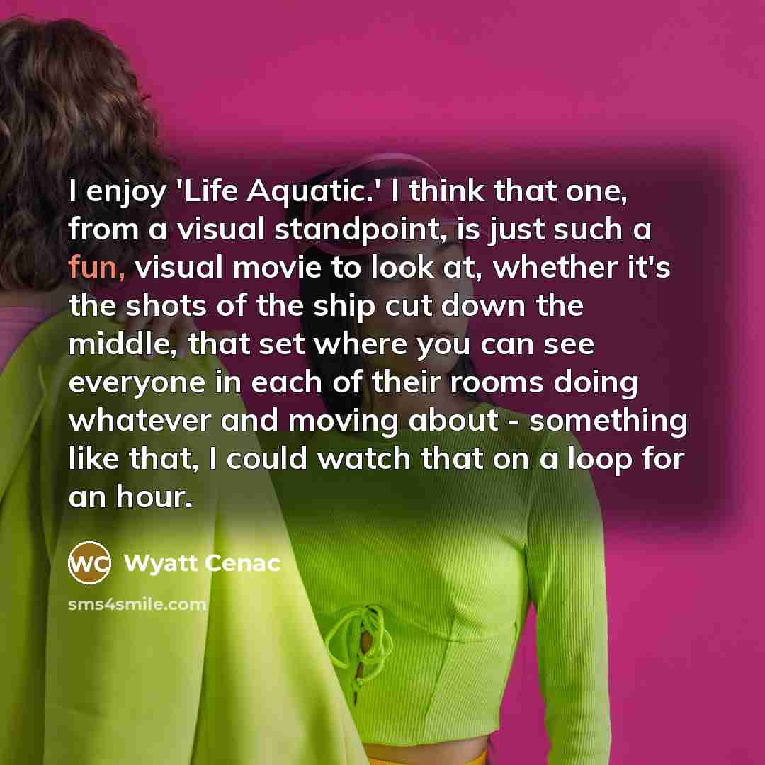 “I enjoy 'Life Aquatic.' I think that one, from a…” quote by Wyatt Cenac