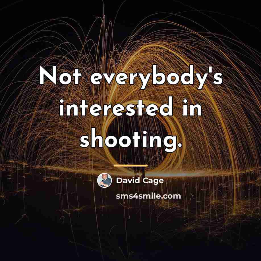 “Not everybody's interested in shooting.…” quote by David Cage