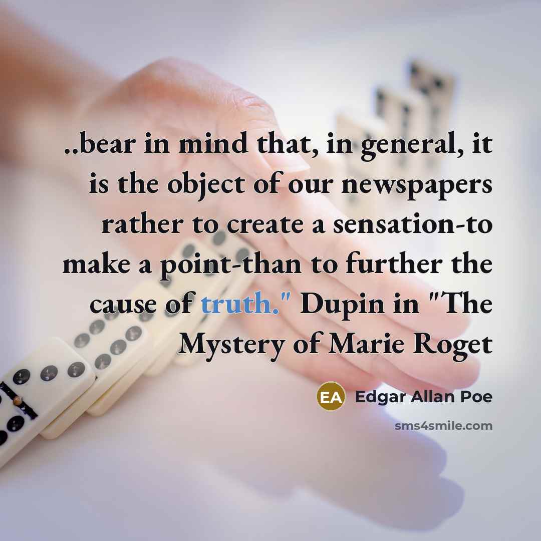 “..bear in mind that, in general, it is the object…” quote by Edgar Allan Poe