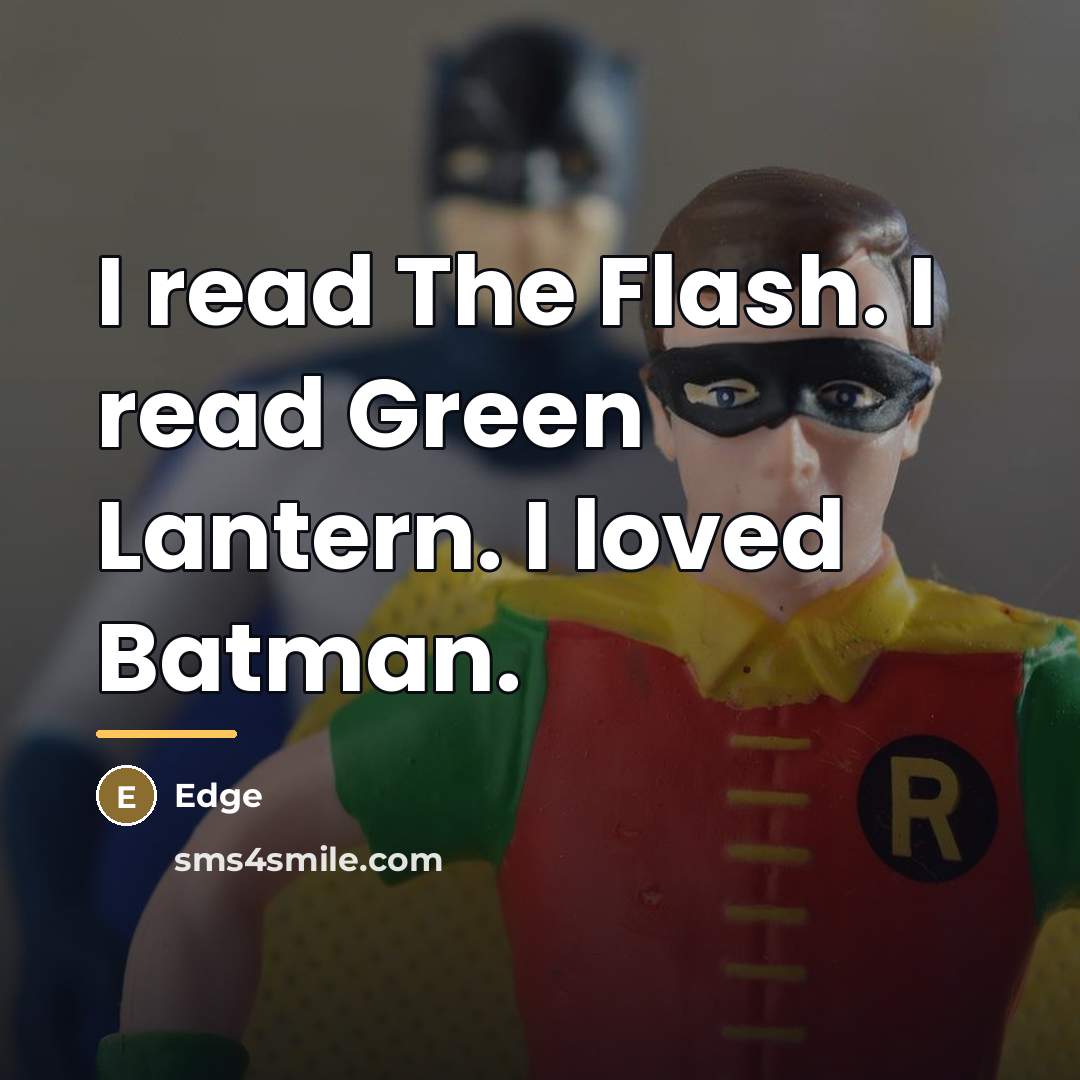 “I read The Flash. I read Green Lantern. I loved…” quote by Edge
