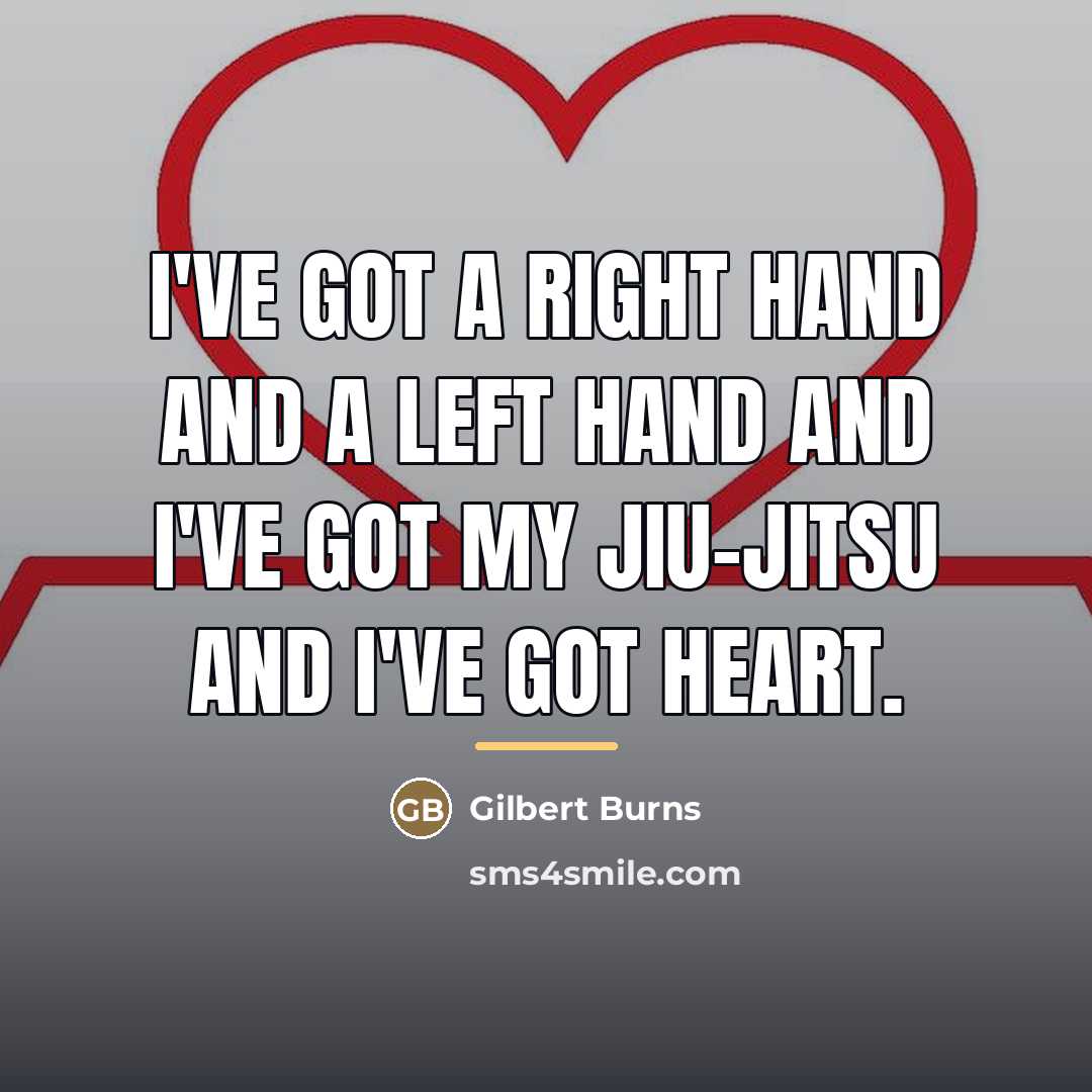 “I've got a right hand and a left hand and…” quote by Gilbert Burns