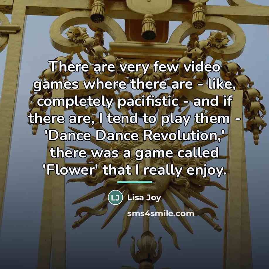 “There are very few video games where there are -…” quote by Lisa Joy