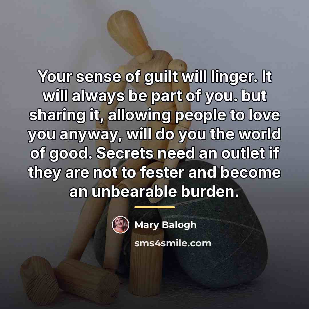 “Your sense of guilt will linger. It will always be…” quote by Mary Balogh