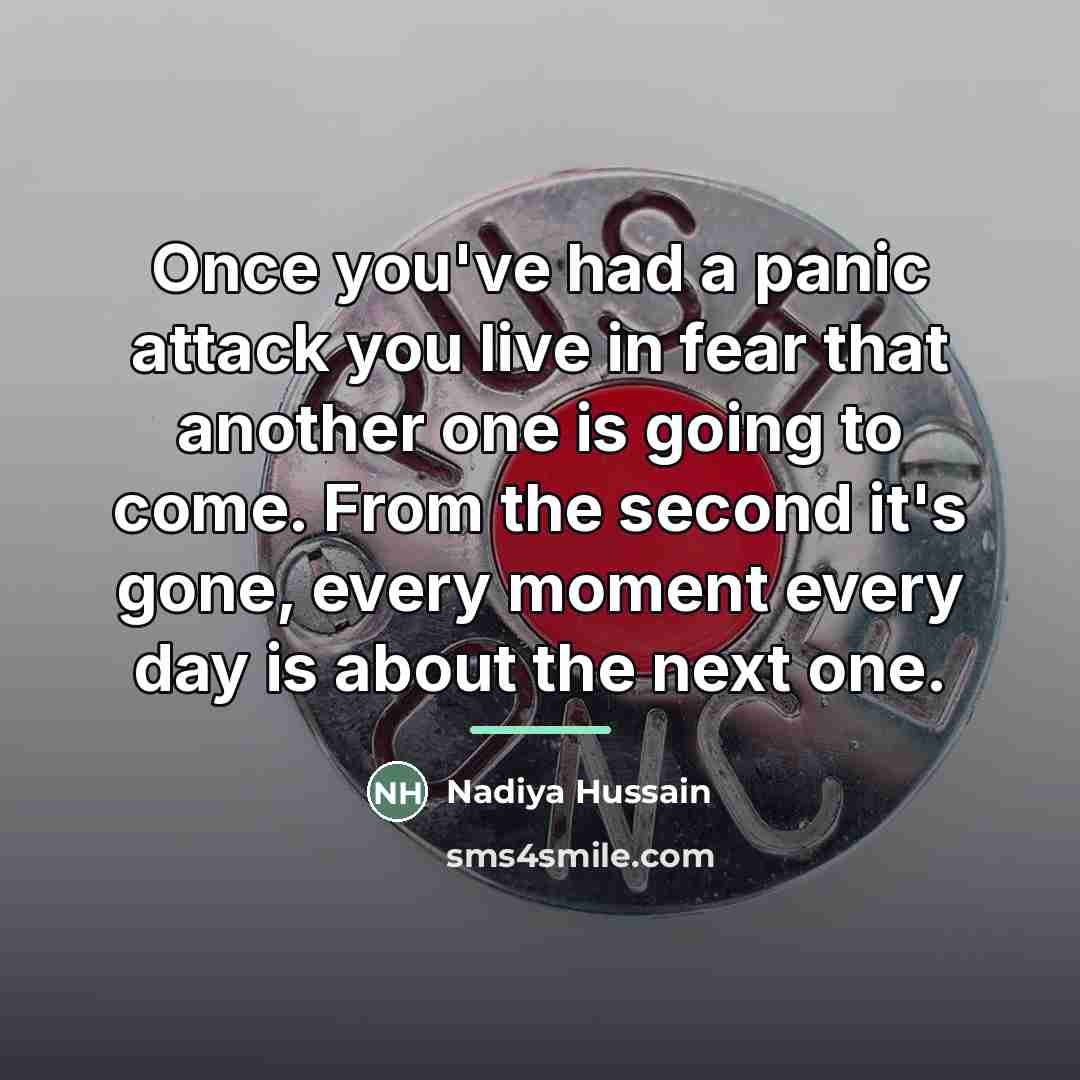 “Once you've had a panic attack you live in fear…” quote by Nadiya Hussain