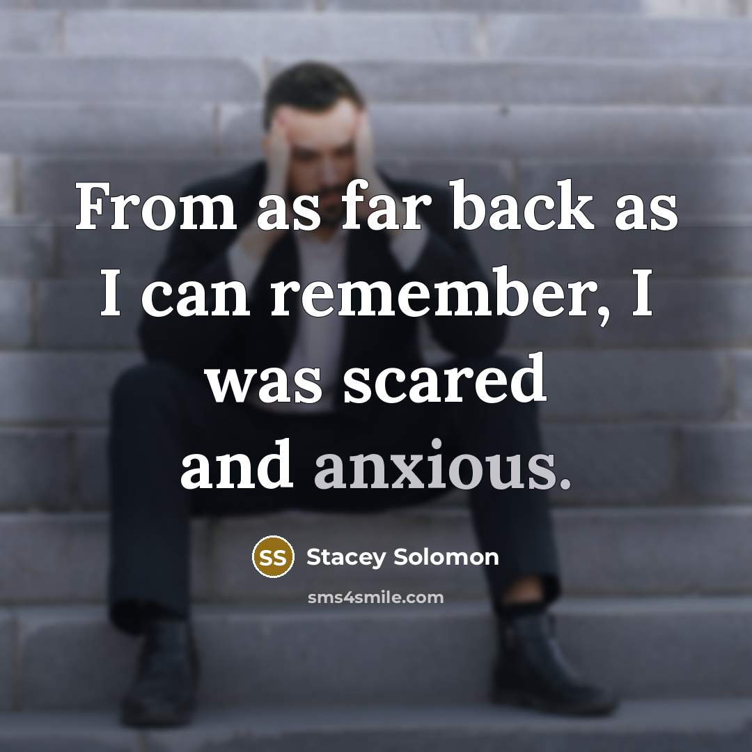 “From as far back as I can remember, I was…” quote by Stacey Solomon