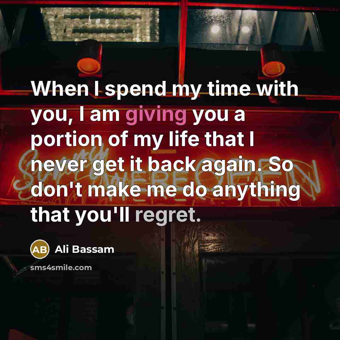 “When I spend my time with you, I am giving…” quote by Ali Bassam