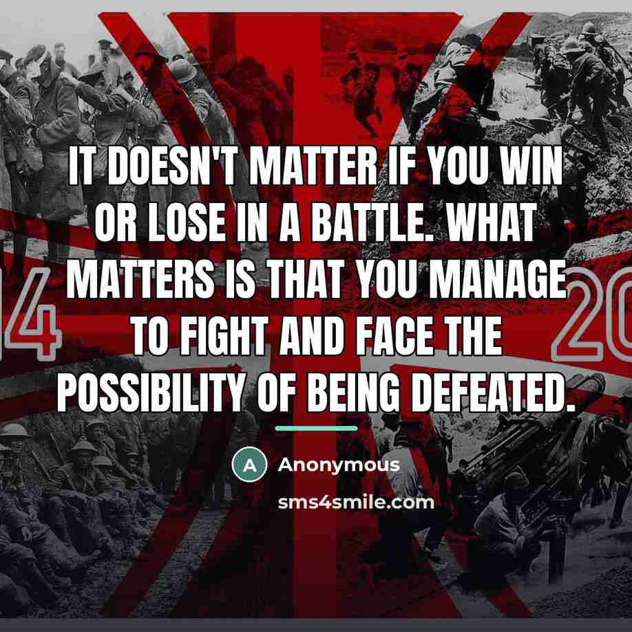 “It doesn't matter if you win or lose in a…” quote by Anonymous