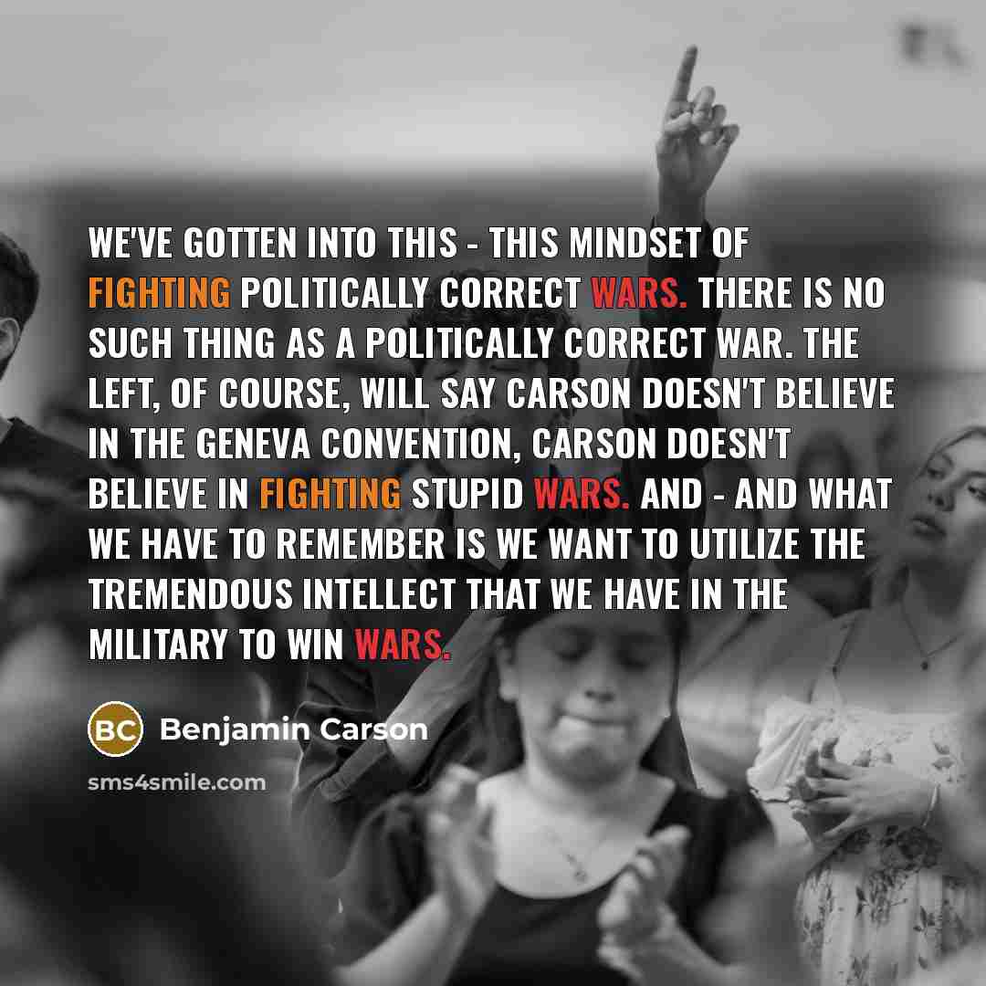“We've gotten into this - this mindset of fighting politically…” quote by Benjamin Carson