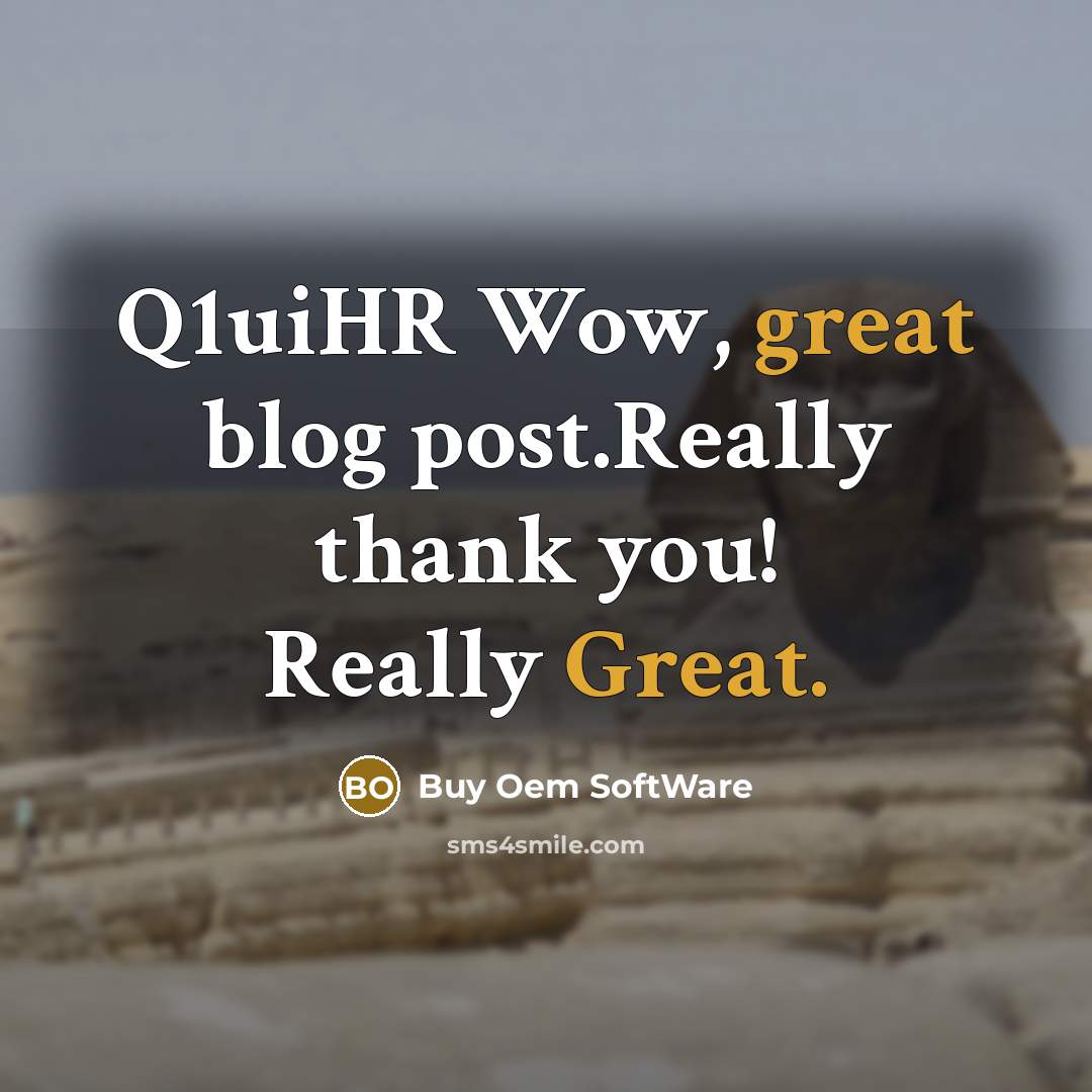 “Q1uiHR Wow, great blog post.Really thank you! Really Great.…” quote by Buy Oem SoftWare