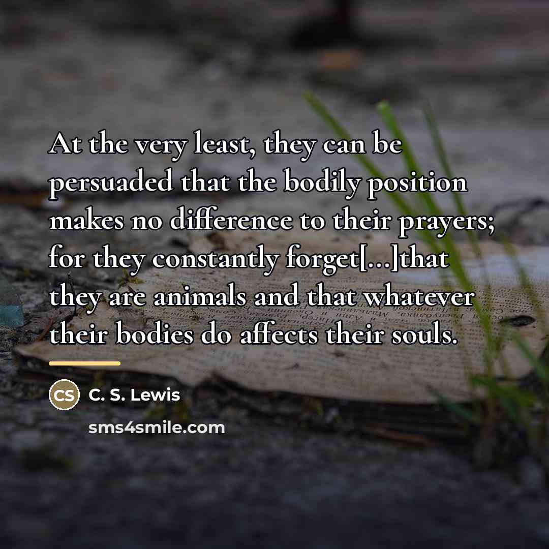 “At the very least, they can be persuaded that the…” quote by C. S. Lewis